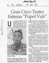 Gran circo teatro estrena "Popol vuh"  [artículo].