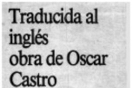 Traducida al inglés obra de Oscar Castro
