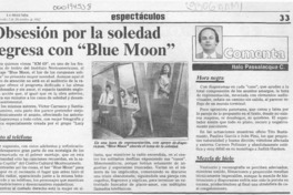 Obsesión por la soledad regresa con "Blue Moon"  [artículo] Italo Passlacqua C.