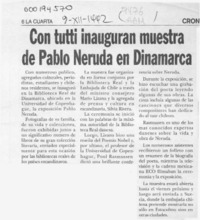 Con tutti inauguran muestra de Pablo Neruda en Dinamarca  [artículo].