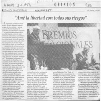 "Amé la libertad con todos sus riesgos"