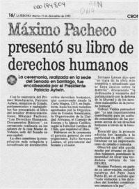 Máximo Pacheco presentó su libro de derechos humanos  [artículo] Benigno Ramos.