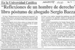"Reflexiones de un hombre de derecho", libro póstumo de abogado Sergio Baeza  [artículo].