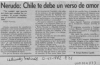 Neruda, Chile te debe un verso de amor  [artículo] Enrique Ramírez Capello.