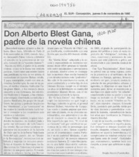 Don Alberto Blest Gana, padre de la novela chilena  [artículo] Sergio Ramón Fuentealba.