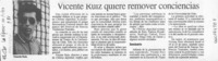 Vicente Ruiz quiere remover conciencias  [artículo].