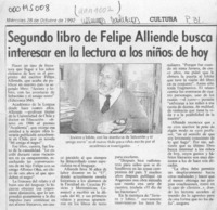 Segundo libro de Felipe Alliende busca interesar en la lectura a los niños de hoy  [artículo].