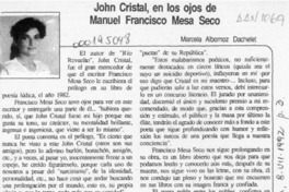 John Cristal, en los ojos de Manuel Francisco Mesa Seco  [artículo] Marcela Albornoz Dachelet.