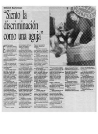 "Siento la discriminacion como una aguja"