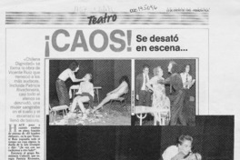 Caos! Se desató en escena  [artículo] Carmen Mera O.
