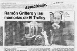 Ramón Griffero y las memorias de El Trolley  [artículo].