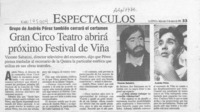 Gran Circo Teatro abrirá próximo festival de Viña  [artículo].