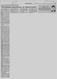 "Prohibido suicidarse en democracia"