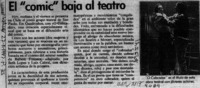 El "Comic" baja al teatro  [artículo].