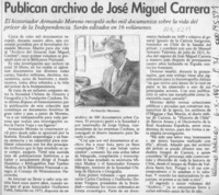 Publican archivo de José Miguel Carrera  [artículo].