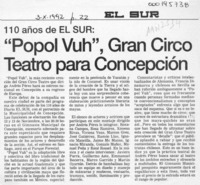 "Popol Vuh", gran circo teatro para Concepción  [artículo].