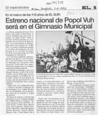Estreno nacional de Popol Vuh será en el Gimnasio Municipal  [artículo].