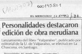 Personalidades destacaron edición de obra nerudiana  [artículo].