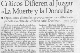 Críticos difieren al juzgar "La muerte y la doncella"  [artículo].