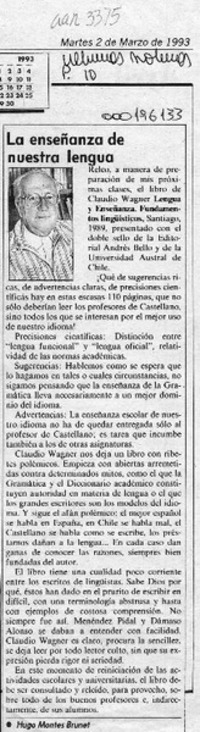 La enseñanza de nuestra lengua  [artículo] Hugo Montes Brunet.