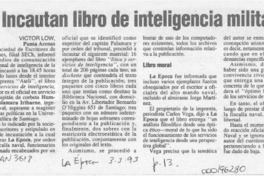Incautan libro de inteligencia militar  [artículo] Víctor Low.