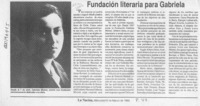 Fundación literaria para Gabriela  [artículo].