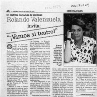 Rolando Valenzuela invita, vamos al teatro!  [artículo] Andrea Sprovera A.