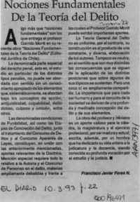 Nociones fundamentales de la teoría del delito  [artículo] Francisco Javier Feres N.