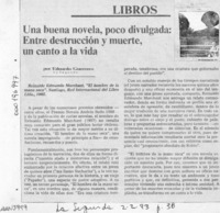 Una buena novela, poco divulgada, entre destrucción y muerte, un canto a la vida  [artículo] Eduardo Guerrero.