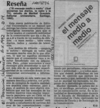 El mensaje medio a medio  [artículo] E. U.