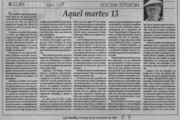 Aquel martes 13  [artículo] Volodia Teitelboim.