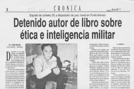 Detenido autor de libro sobre ética e inteligencia militar  [artículo] Amelia Miranda.