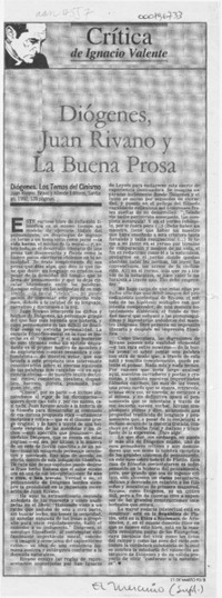 Diógenes, Juan Rivano y la buena prosa  [artículo] Ignacio Valente.