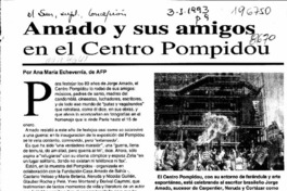 Amado y sus amigos en el Centro Pompidou  [artículo] Ana María Echeverría.