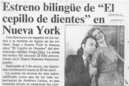 Estreno bilingüe de "El cepillo de dientes" en Nueva York  [artículo].