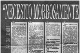 "Necesito morbosamente la emoción"