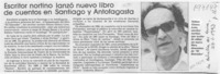 Escritor nortino lanzó nuevo libro de cuentos en Santiago y Antofagasta  [artículo].