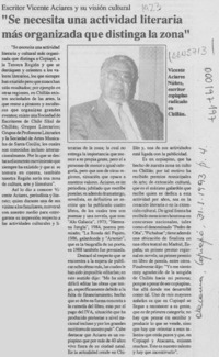 "Se necesita una actividad literaria más organizada que distinga la zona"
