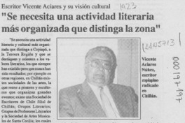 "Se necesita una actividad literaria más organizada que distinga la zona"