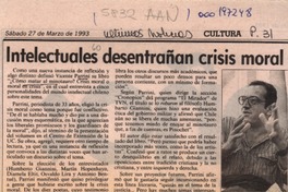 Intelectuales desentrañan crisis moral  [artículo].
