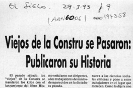 Viejos de la constru se pasaron, publicaron su historia  [artículo].
