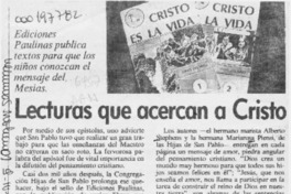 Lecturas que acercan Cristo  [artículo].