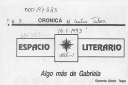 Algo más de Gabriela  [artículo] Gioconda Gómez Reyes.