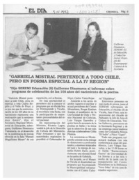 "Gabriela Mistral pertenece a todo Chile, pero en forma especial a la IV región"  [artículo].