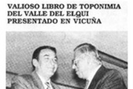 Valioso libro de toponimia del Valle del Elqui presentado en Vicuña