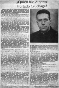 Quién fue Alberto Hurtado Cruchaga?