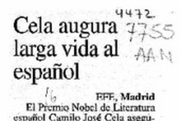 Cela augura larga vida al español  [artículo].