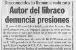Autor del libraco denuncia presiones  [artículo].