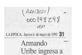 Armando Uribe ingresa a la academia  [artículo].