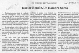 Doctor Rendic, un hombre santo  [artículo] Antonio Ilic Vladislavic.
